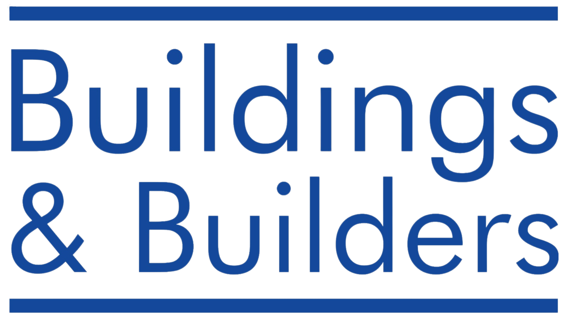 Buildings and Builders